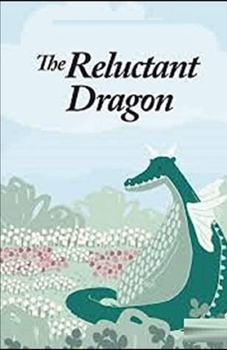 Paperback The Reluctant Dragon Illustrated Book