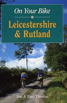 Paperback On Your Bike in Leicestershire & Rutland Book
