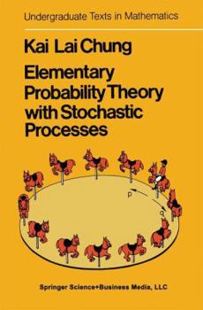 Hardcover Elementary Probability Theory with Stochastic Processes Book
