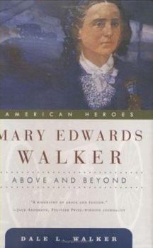 Hardcover Mary Edwards Walker: Above and Beyond Book