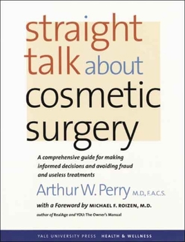 Paperback Straight Talk about Cosmetic Surgery Book