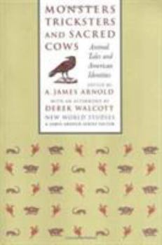 Paperback Monsters, Tricksters, and Sacred Cows: Animal Tales and American Identities Book