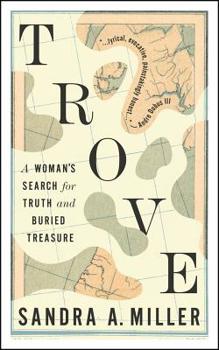 Paperback Trove: A Woman's Search for Truth and Buried Treasure Book