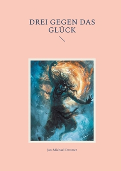 Paperback Drei gegen das Glück [German] Book