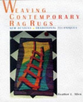 Hardcover Weaving Contemporary Rag Rugs: New Designs, Traditional Techniques Book