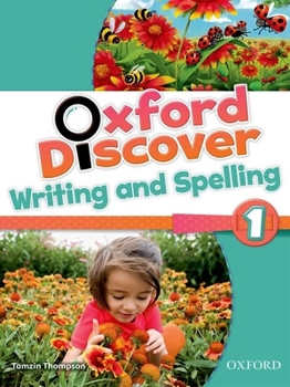 Paperback Oxford Discover 1 Writing & Spelling Book