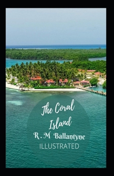 Paperback The Coral Island Illustrated Book