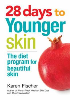 Paperback 28 Days to Younger Skin: The Diet Program for Beautiful Skin Book