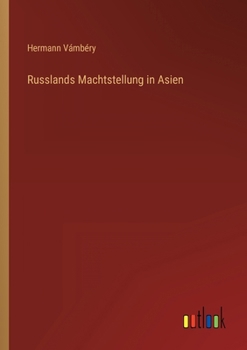 Russlands Machtstellung in Asien