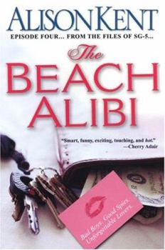 The Beach Alibi (The Files of SG-5, Book 4) - Book #1.3 of the Smithson Group
