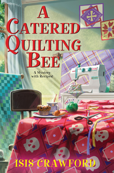 Hardcover A Catered Quilting Bee Book