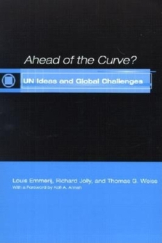 Paperback Ahead of the Curve?: Un Ideas and Global Challenges Book
