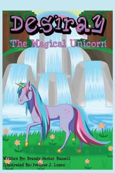 Hardcover Desiray, The Magical Unicorn Book