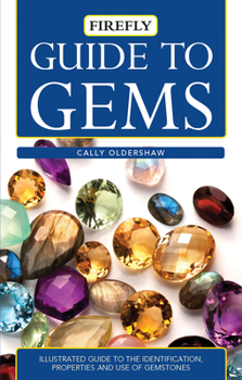 Paperback Guide to Gems: Illustrated Guide to the Identification, Properties and Use of Gemstones Book