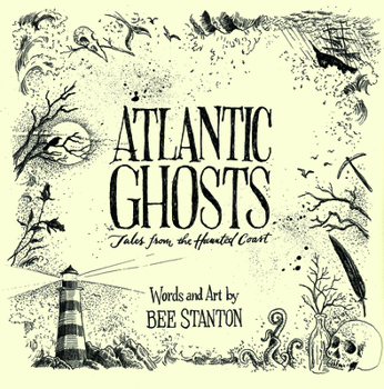 Hardcover Atlantic Ghosts: Tales from the Haunted Coast Book