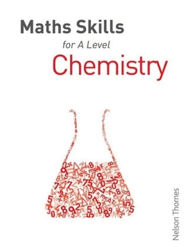 Paperback Maths Skills for a Level Chemistry Book