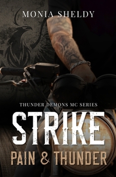 Paperback STRIKE - Pain & Thunder (Vol.3): Thunder Demons MC Series [Italian] Book