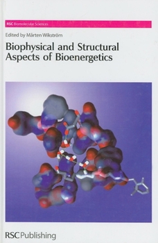 Hardcover Biophysical and Structural Aspects of Bioenergetics Book