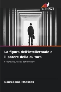 Paperback La figura dell'intellettuale e il potere della cultura [Italian] Book