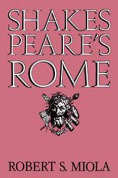 Shakespeare's Rome