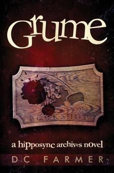 Paperback Grume: A Hipposync Archives Novel Book