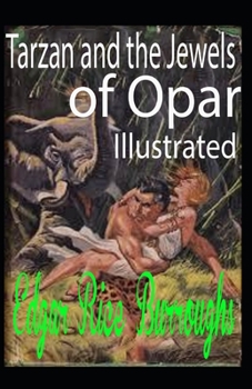 Paperback Tarzan and the Jewels of Opar Illustrated [Large Print] Book