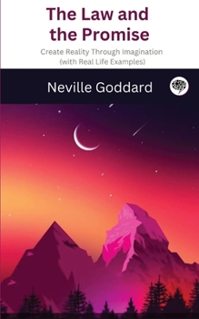 Paperback The Law and the Promise: Create Reality Through Imagination (with Real Life Examples) Book