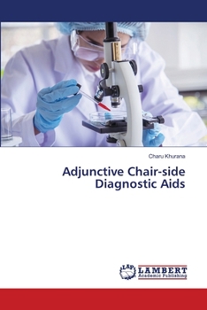 Adjunctive Chair-side Diagnostic Aids