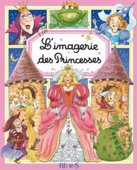 Hardcover L'imagerie des princesses [French] Book