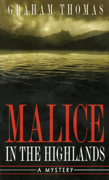 Malice in the Highlands - Book #1 of the Erskine Powell