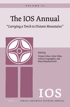 Hardcover The IOS Annual Volume 21. "Carrying a Torch to Distant Mountains" Book