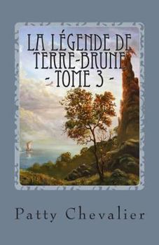 Paperback La Légende de Terre-Brune: La prophétie inachevée [French] Book