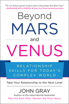 Paperback Beyond Mars and Venus: Relationship Skills for Today's Complex World Book