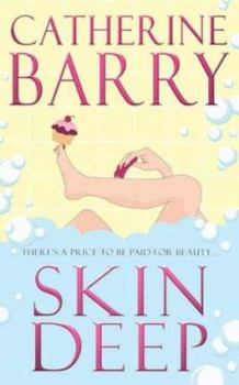 Paperback Skin Deep. Catherine Barry Book