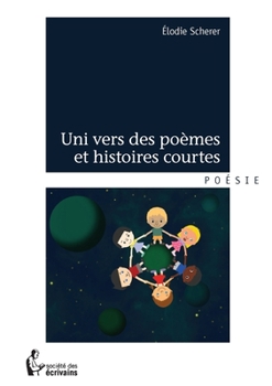 Paperback Uni vers des poèmes et histoires courtes [French] Book