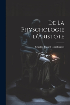 Paperback De la physchologie d'Aristote [French] Book