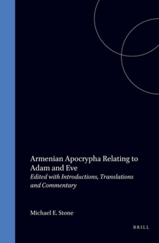 Hardcover Armenian Apocrypha Relating to Adam and Eve Book