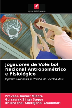 Paperback Jogadores de Voleibol Nacional Antropométrico e Fisiológico [Portuguese] Book