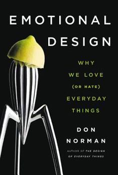 Paperback Emotional Design: Why We Love (or Hate) Everyday Things Book