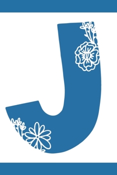 Paperback J: Initial J Monogram Notebook Journal Gift Blue Floral design Book