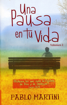 Paperback Una Pausa En Tu Vida Vol. 2 - Bolsilibro [Spanish] Book