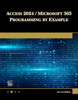 Paperback Access 2024 / Microsoft 365 Programming by Example Book