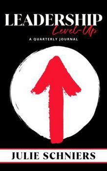 Paperback Leadership Level-Up: A Quarterly Journal Book