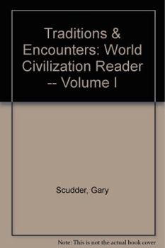 Paperback Traditions & Encounters: World Civilization Reader -- Volume I Book