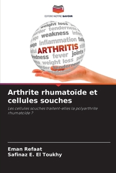 Paperback Arthrite rhumatoïde et cellules souches [French] Book