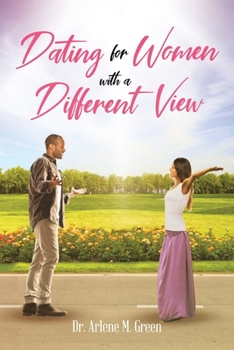 Paperback Dating for Women with a Different View Book