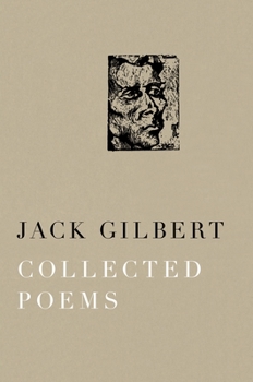 Paperback Collected Poems of Jack Gilbert Book