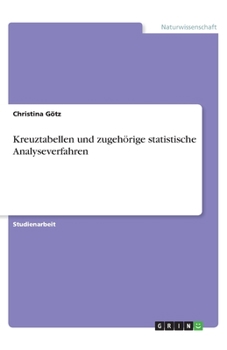 Paperback Kreuztabellen und zugehörige statistische Analyseverfahren [German] Book