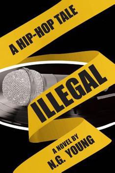 Paperback Illegal: A Hip-hop Tale Book