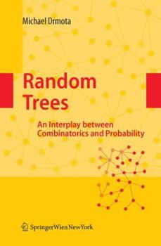 Paperback Random Trees: An Interplay Between Combinatorics and Probability Book